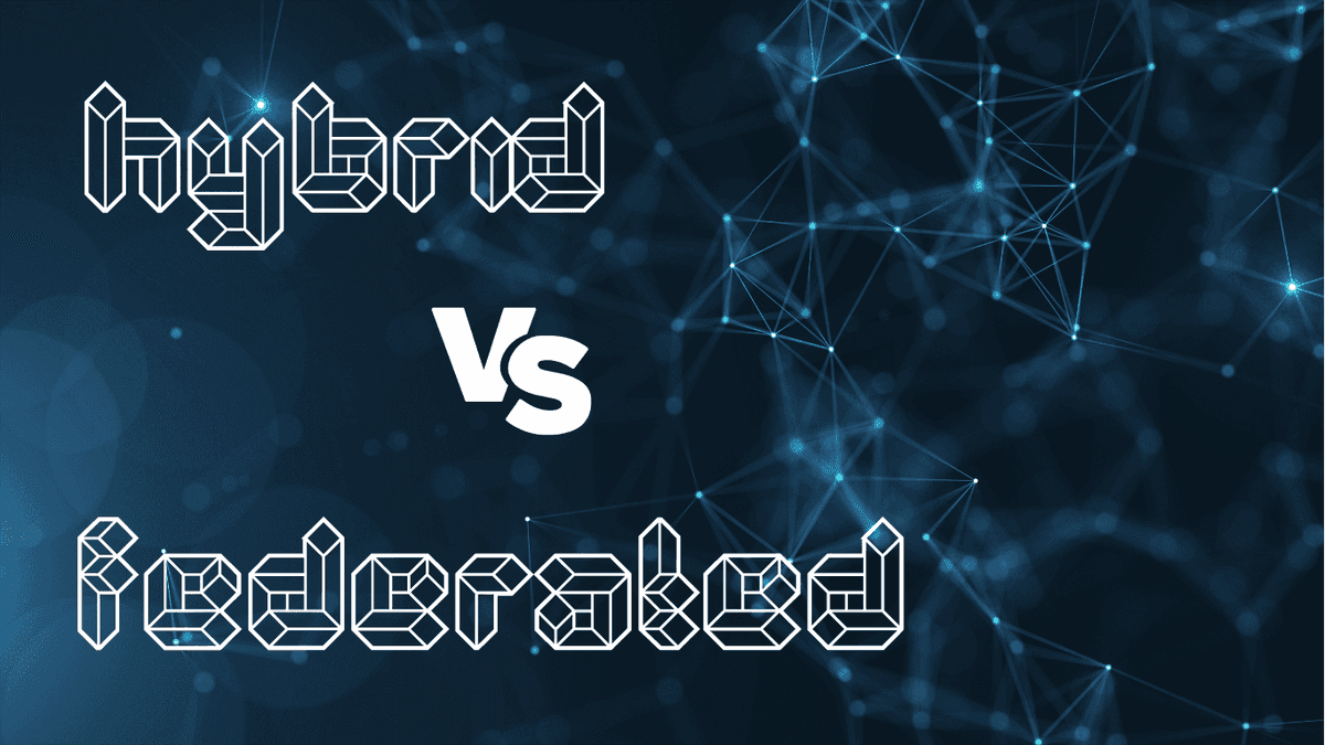 Différence entre les blockchains hybrides et fédérées