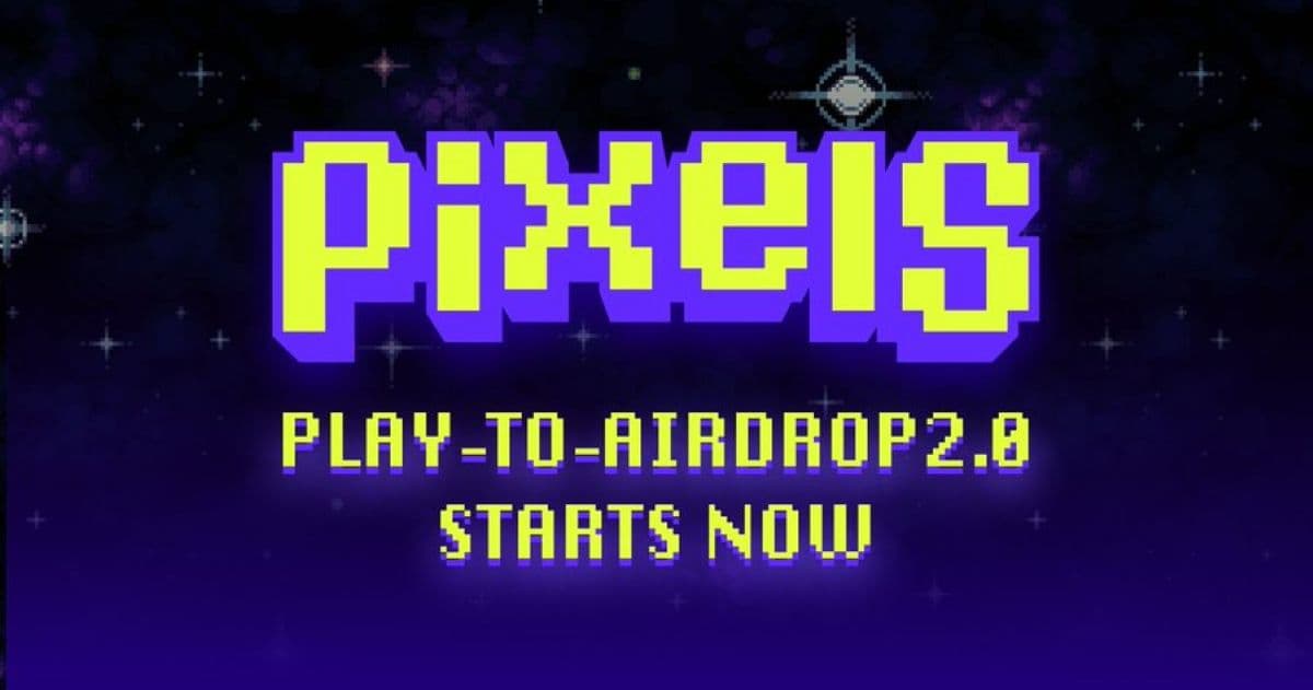 Pixels Play-to-Airdrop 2.0: Wie bekomme ich eine Chance auf den Airdrop?