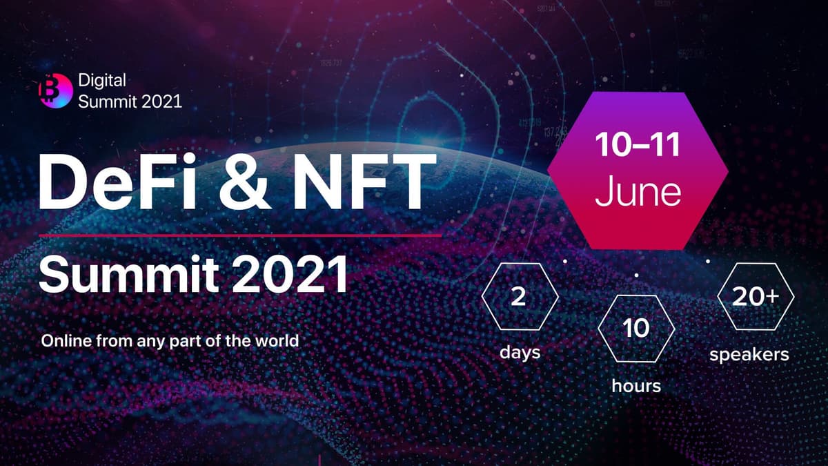 DEFI和NFT峰会——6月10日至11日，16多位顶级专家齐聚一堂