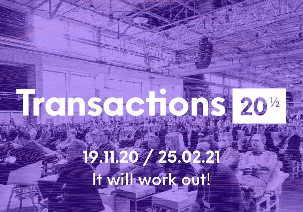 Transactions 20: Sei dabei, beim Neudenken des digitalen Finanzbusiness!