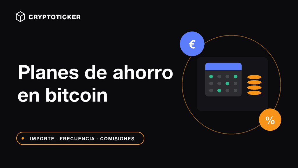Comprar Bitcoin con un plan de ahorro