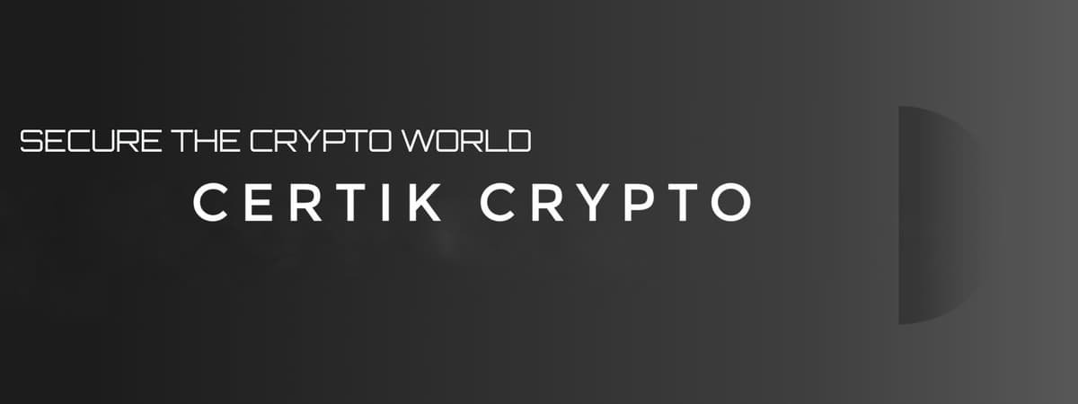 Everything You Need To Know About Certik Crypto and $CTK token