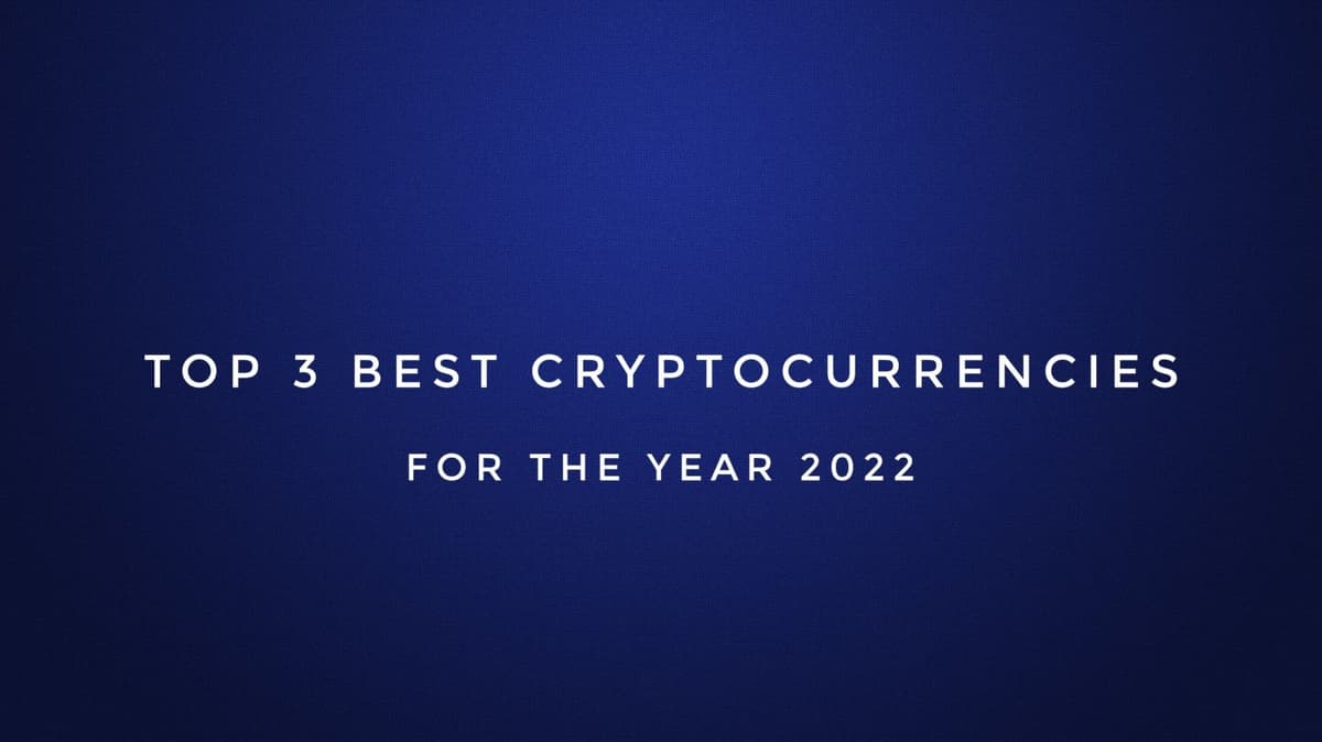 Top 3 BEST Crypto that could make Big Profits in 2022