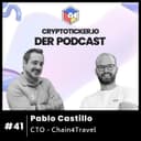 🇬🇧 Cryptoticker.io - Der Podcast #41 - Pablo Castillo - CTO - Chain4Travel