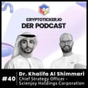 🇬🇧 Cryptoticker.io - Der Podcast #40 - Dr. Khalifa Al Shimmari - Chief Strategy Officer - Scienjoy Holdings Corporation