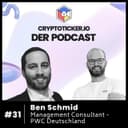 🇩🇪 Cryptoticker.io - Der Podcast #31 - Ben Schmid - Management Consultant - PWC Deutschland