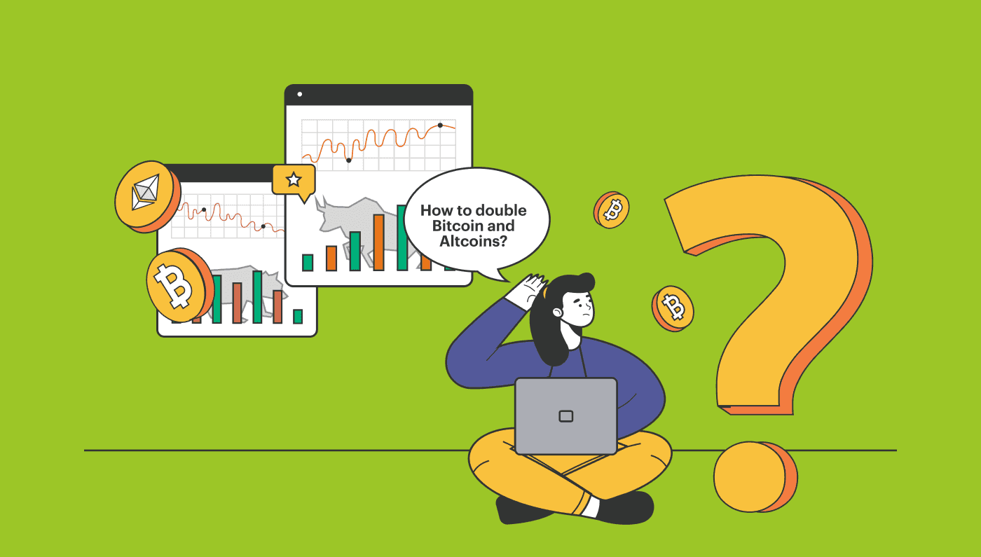 How to Double Your Bitcoin and Altcoins in a Bull or Bear Trend