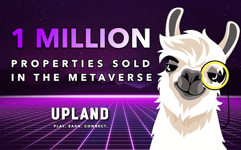 Upland元宇宙迎来第100万个NFT资产
